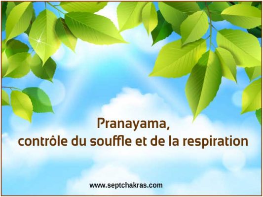 Pranayama, contrôle du souffle et de la respiration