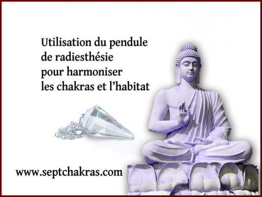 Utilisation du pendule de radiesthésie pour équilibrer les chakras et la maison