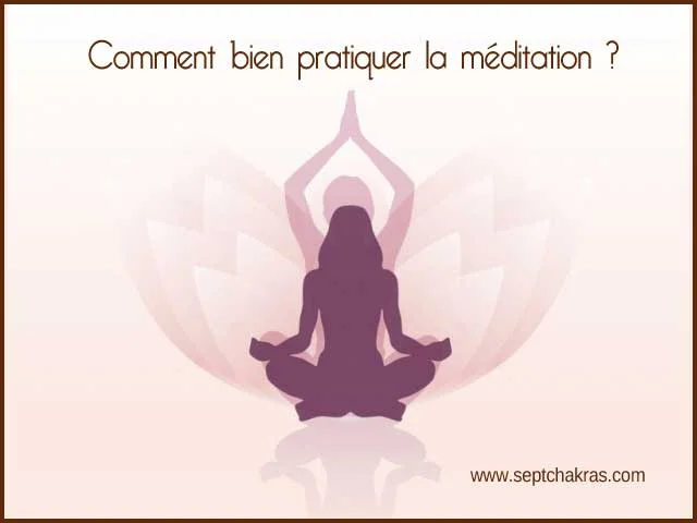 comment bien mediter.