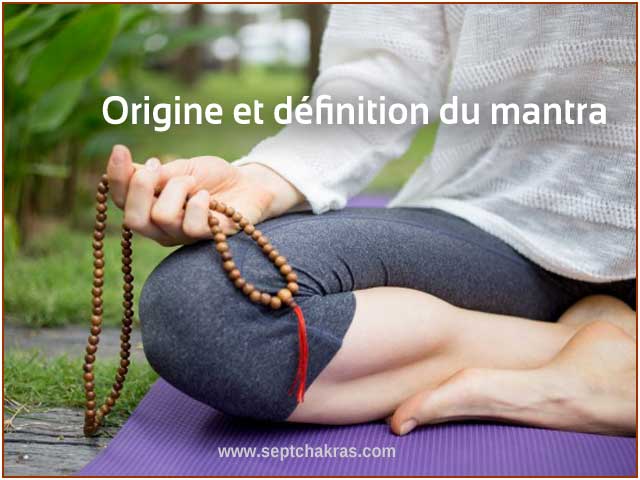 Origine et définition du mantra