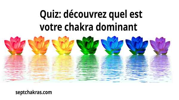 Quiz: découvrez quel est votre chakra dominant