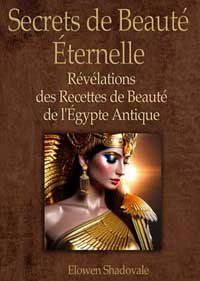 Secrets de Beauté Éternelle de l’Égypte Antique