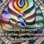 Pourquoi un serpent est-il utilisé pour représenter la Kundalini?